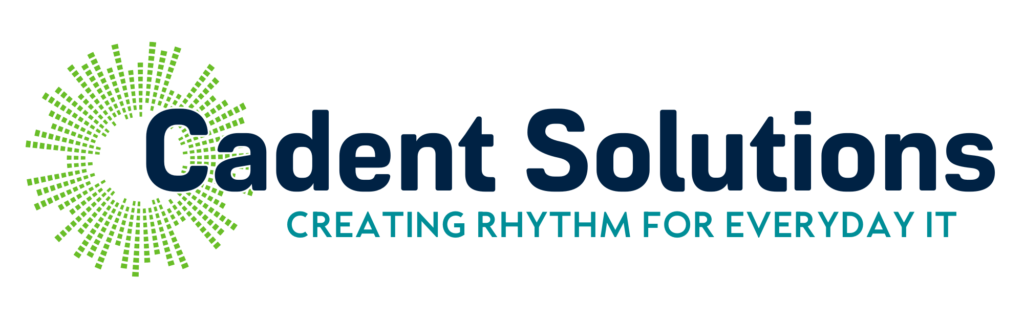 Cadent Solutions logo with a green burst on the left hand side and Cadent Solutions in navy. Under Cadent Solutions are the words Creating Rhythm for Everyday IT in teal.